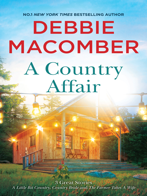 Title details for A Country Affair by Debbie Macomber - Available